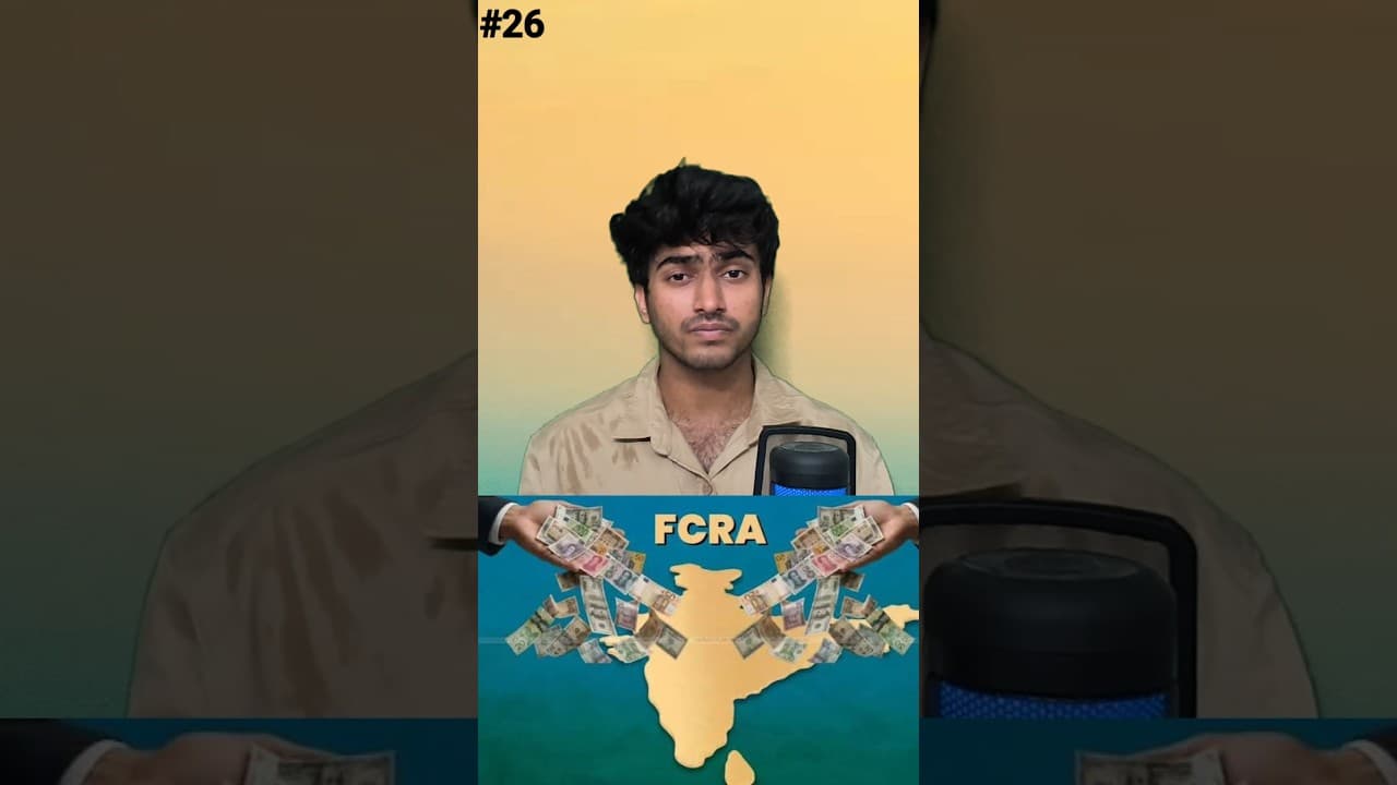 What Is FCRA? India’s Foreign Funding Law Explained @HarshBhosale